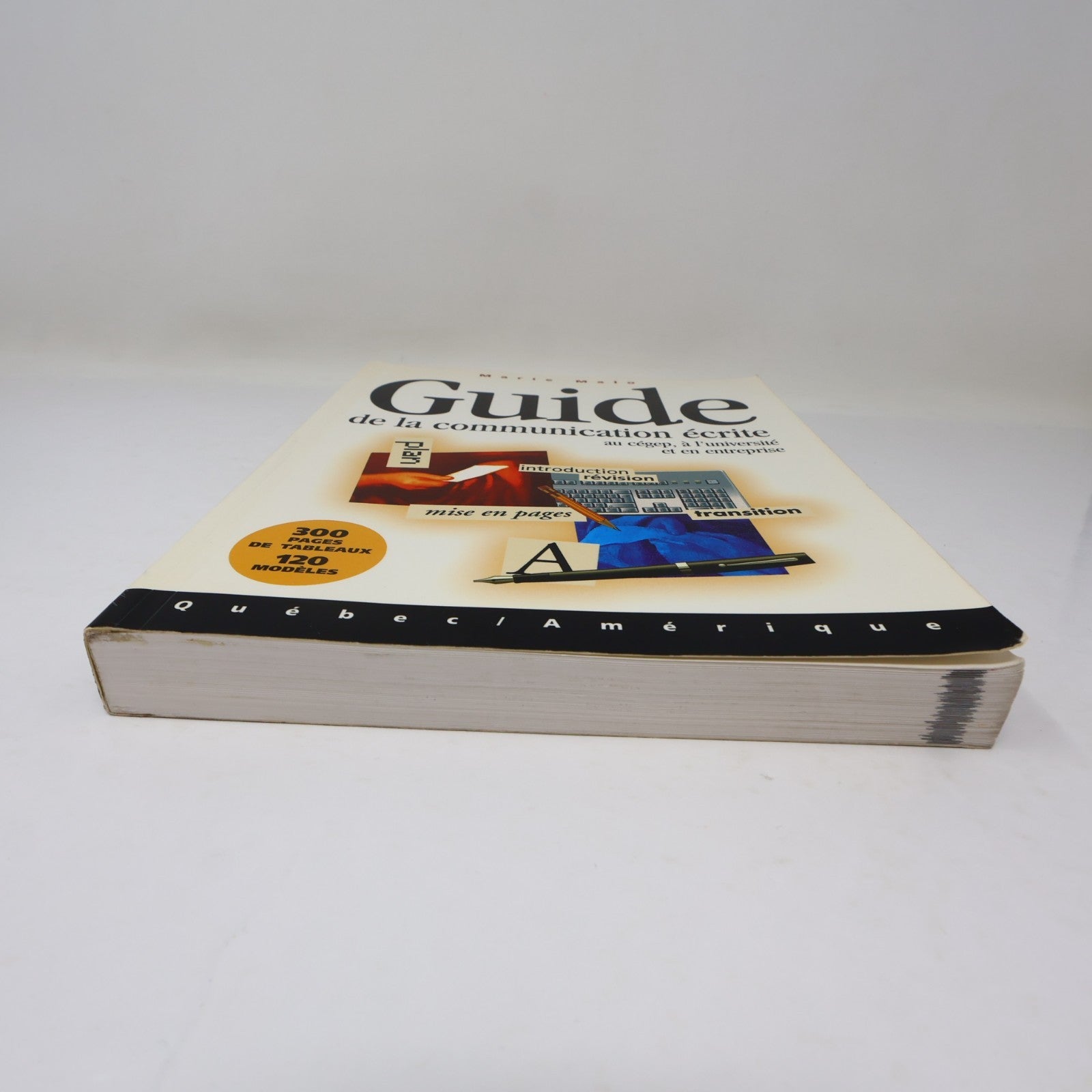 Guide de la Communication Écrite au Cégep Université & Entreprise Marie Malo PB