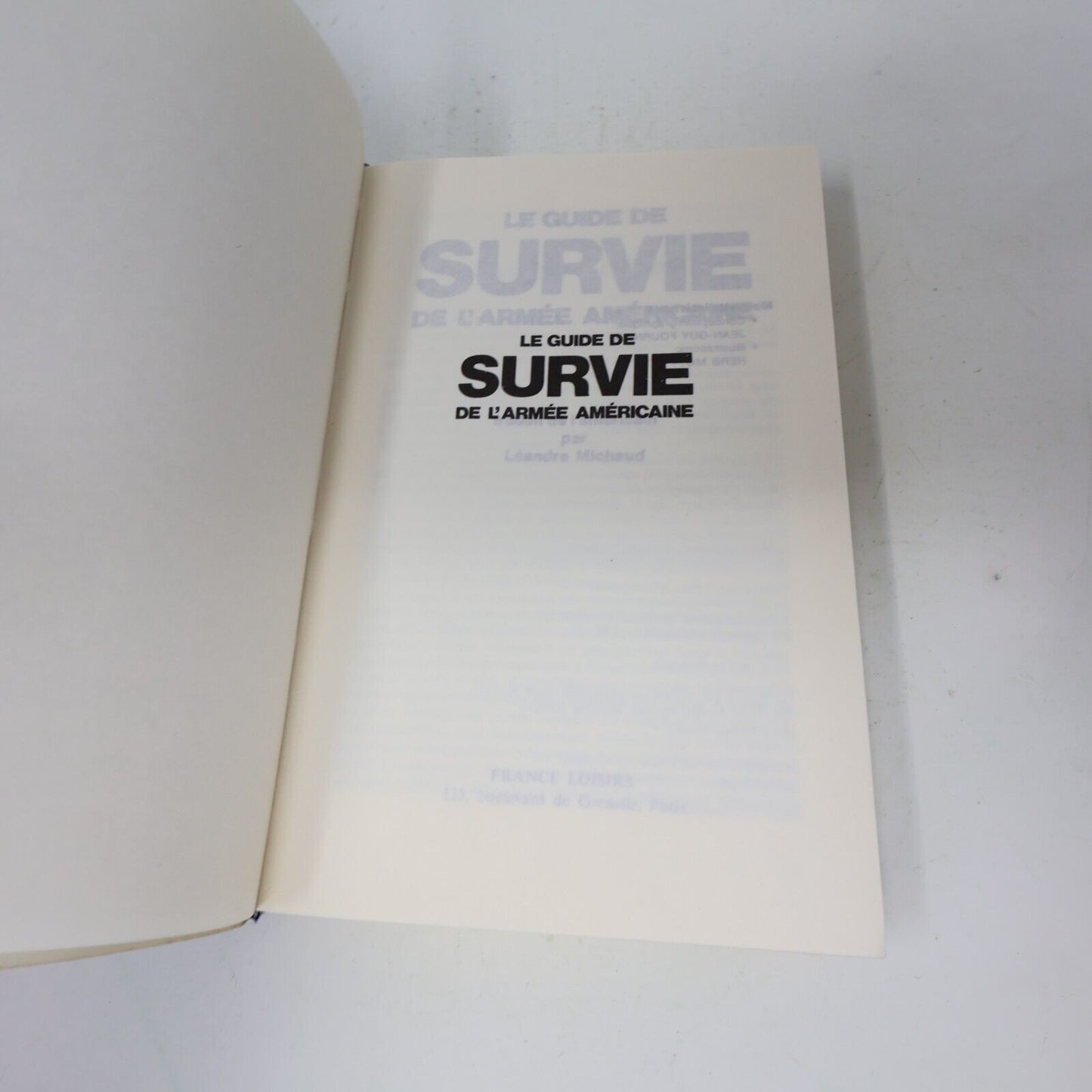 1985 Le Guide de Survie de l'Armée Américaine France Loisirs Survivalisme BCE PB