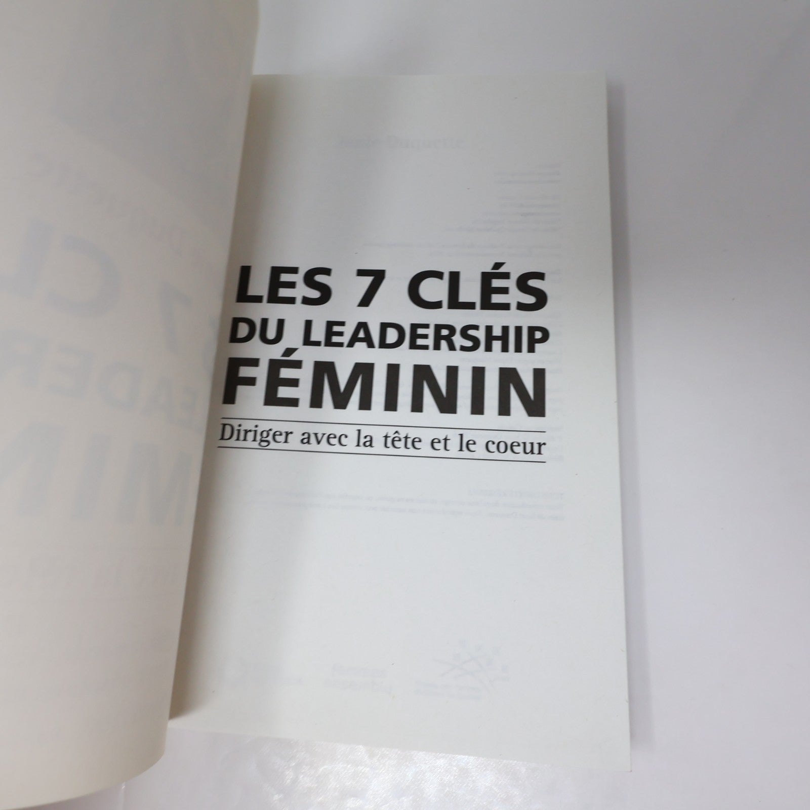 Les 7 Clés du Leadership Féminin/Et tu Oseras Sortir du Cadre Lot 2 Livres PB