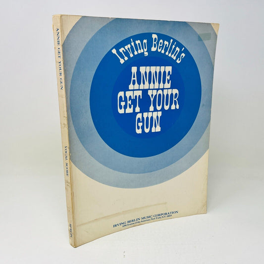 1967 Annie Get Your Gun Irving Berlin Vocal Score Herbert & Dorothy Fields PB