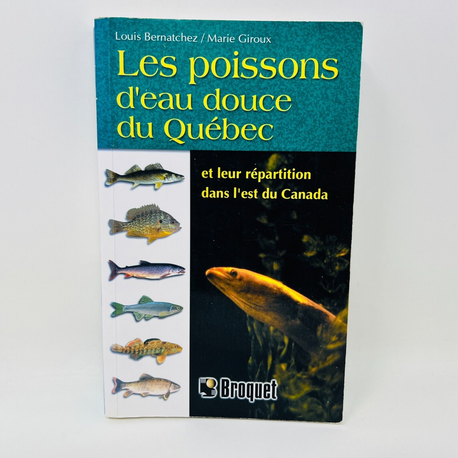 2005 Les Poissons d'Eau Douce du Québec Broquet de Louis Bernatchez/Marie Giroux