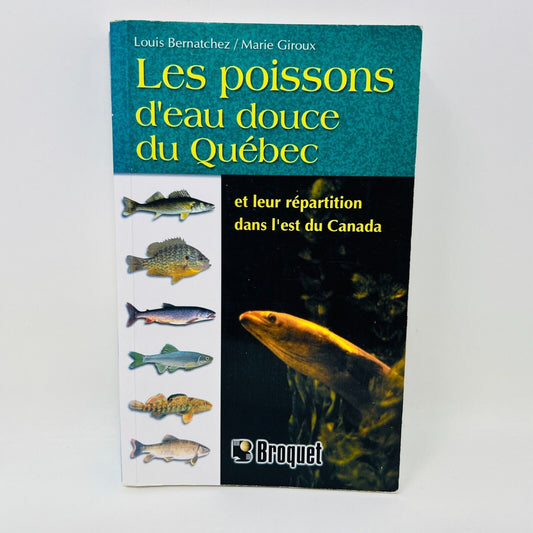 2005 Les Poissons d'Eau Douce du Québec Broquet de Louis Bernatchez/Marie Giroux