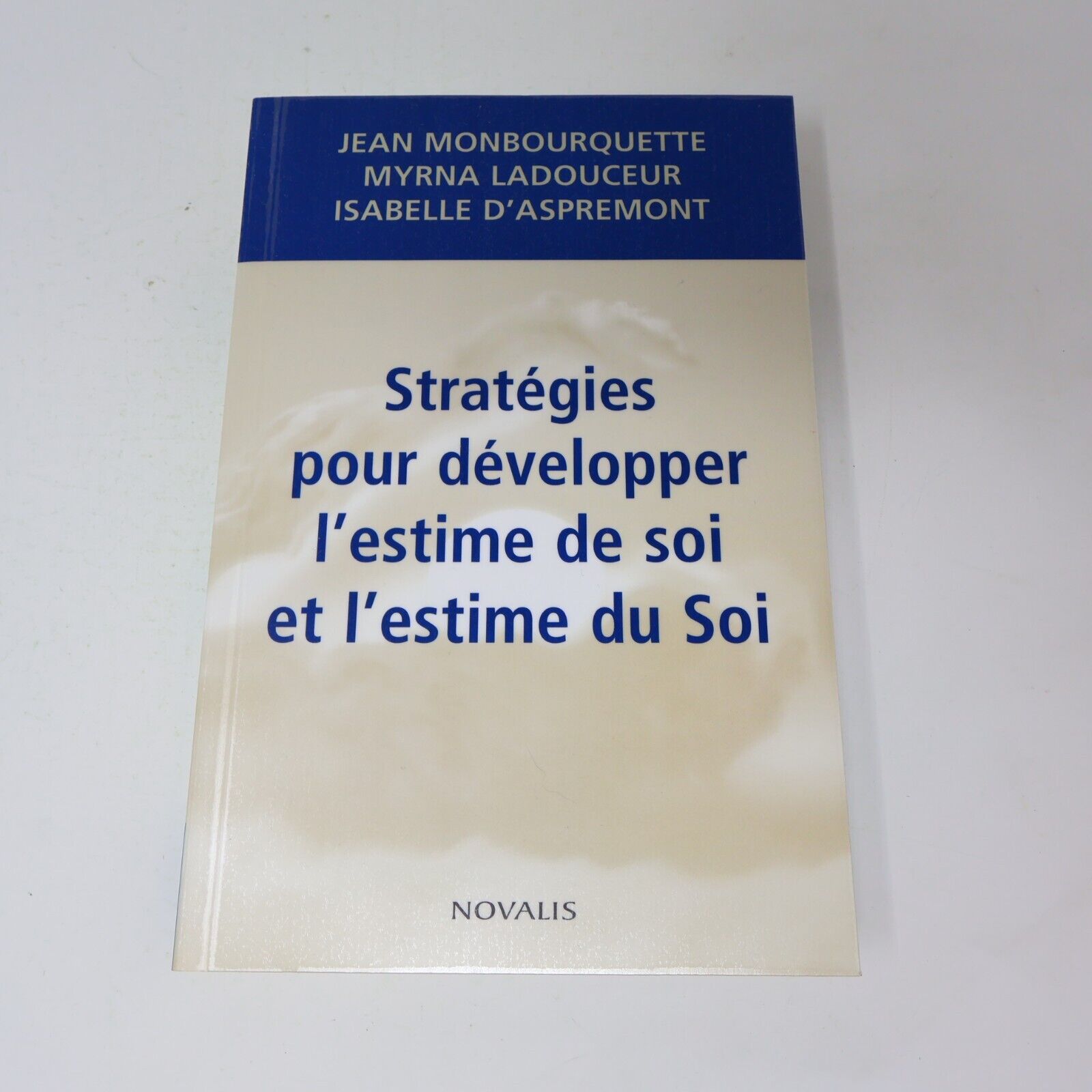 2002 De l'Estime de Soi à l'Estime du Soi de Jean Monbourquette Coffret Novalis