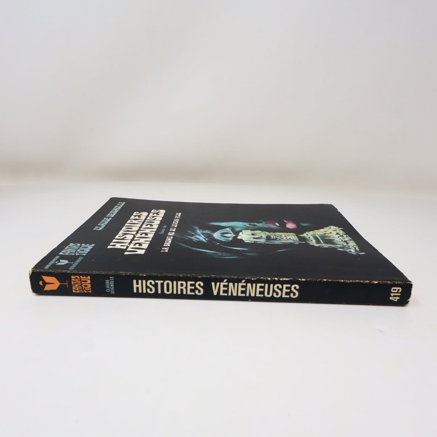 Histoires Vénéneuses Claude Seignolle 1972 Français Marabout Occulte Ténèbres