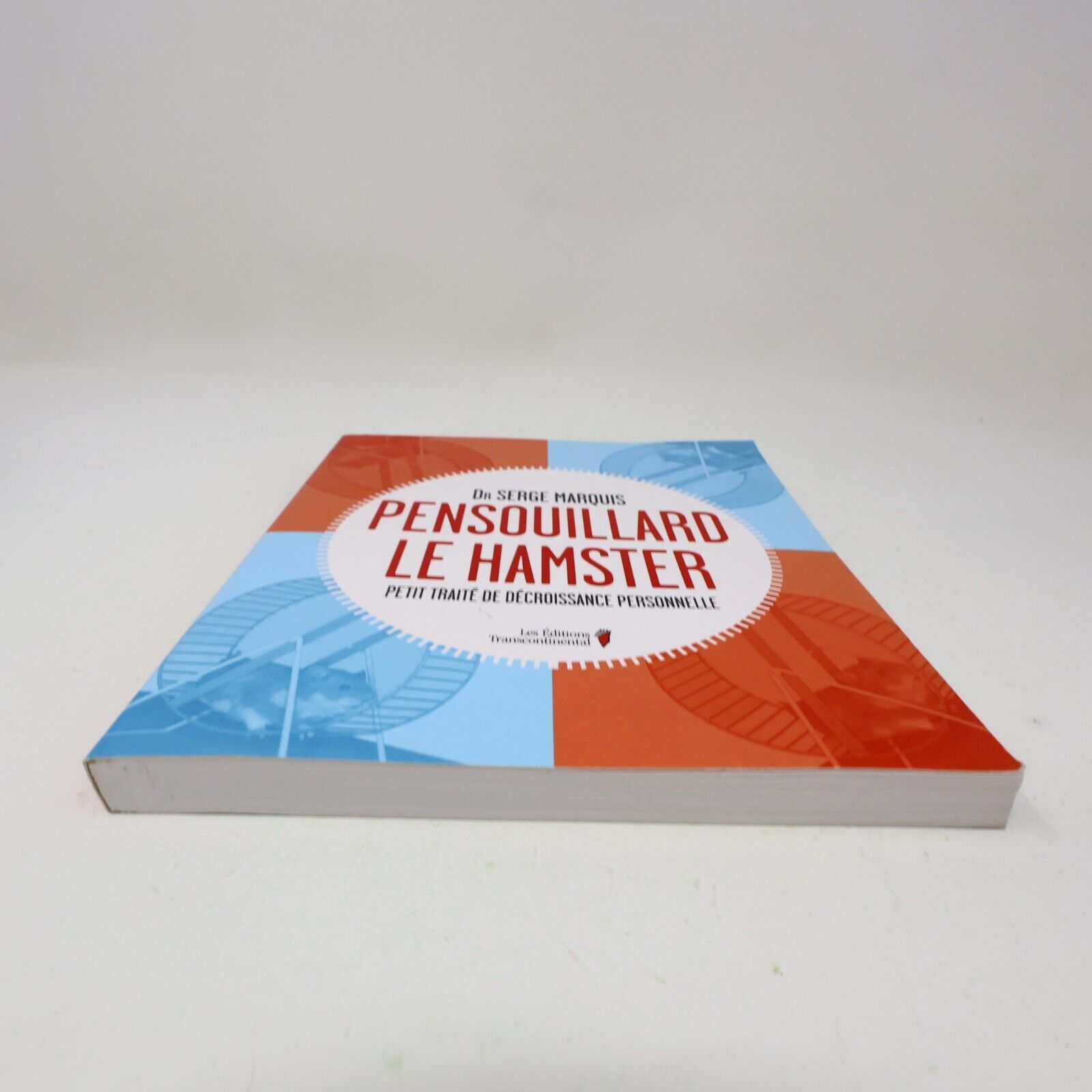 2011 Pensouillard le Hamster Dr Serge Marquis Croissance Personnelle Psychologie