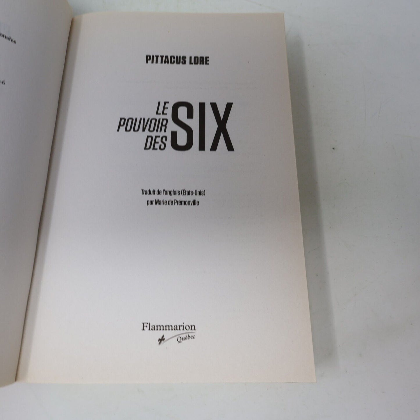 2012 Le Pouvoir des Six Les Héritiers de Lorien de Pittacus Lore Flammarion PB