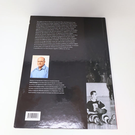 2001 Le Canadien un Siècle de Hockey à la Presse André Duchesne Montréal Livre