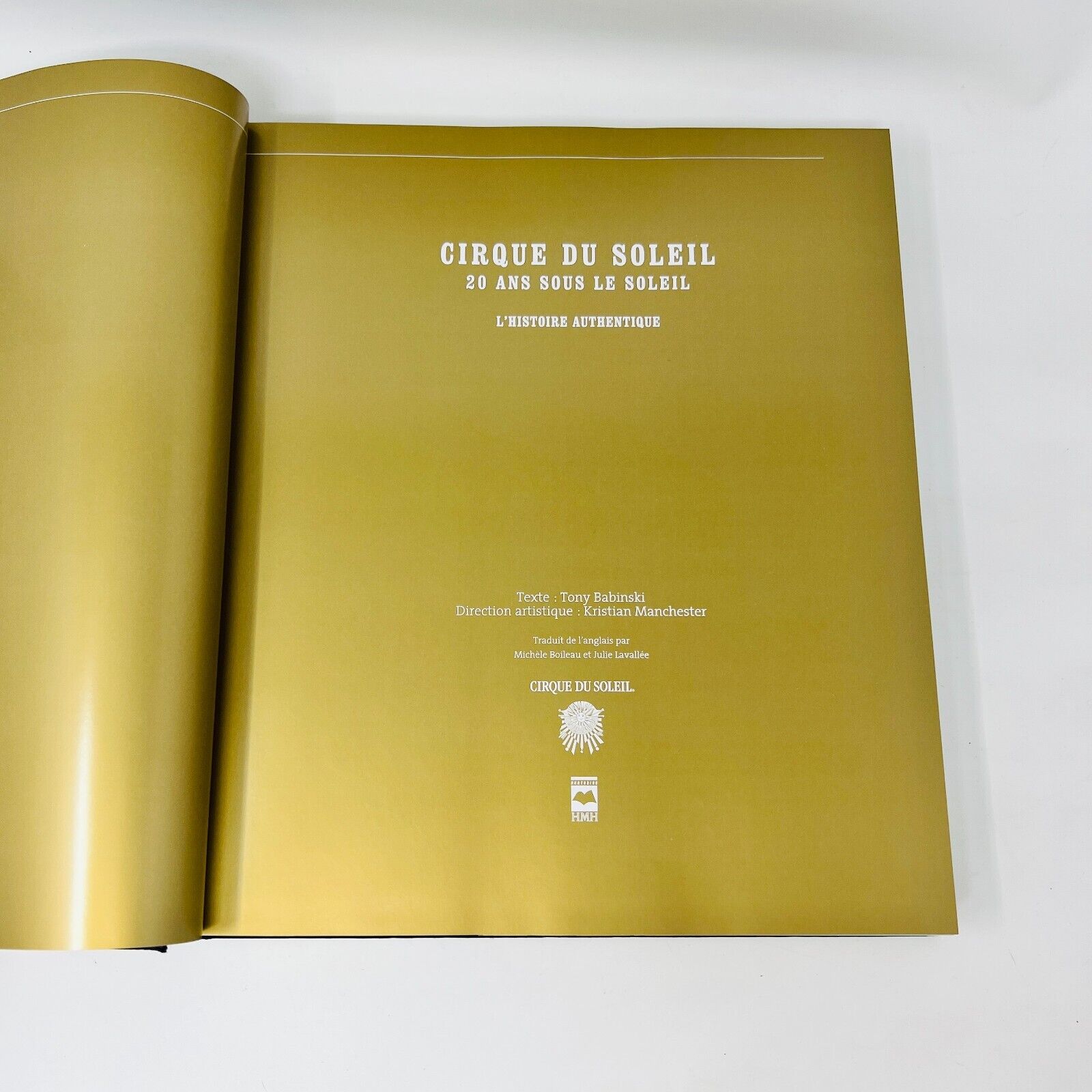 2002 Cirque du Soleil 20 Ans Sous le Soleil Livre HMH Français/French HC History
