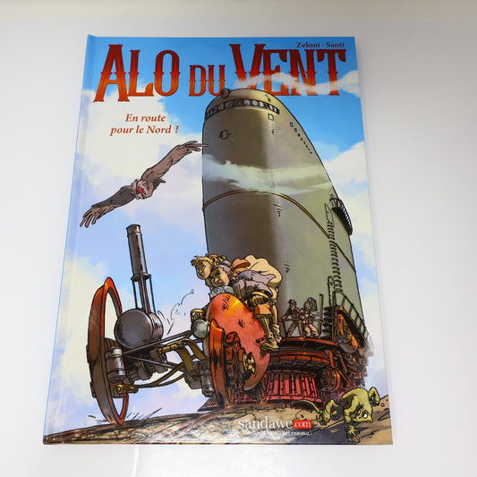 Alo du Vent #1 En Route pour le Nord Giulio Zeloni/Francesca Santi Sandawe 2016