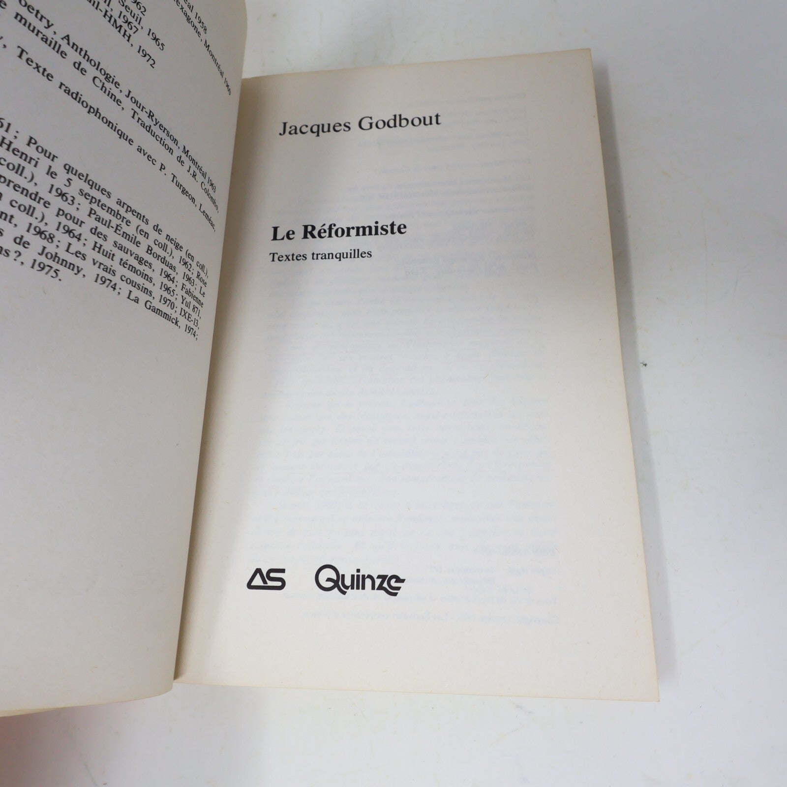 Jacques Godbout Lot 5 Livres Têtes à Papineau/Réformiste/Salut Galarneau! Roman
