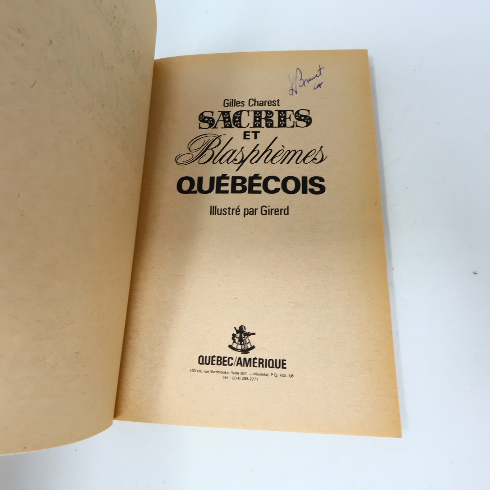 1980 Sacres et Blasphèmes Québécois Gilles Charest Québec Amérique Société Livre