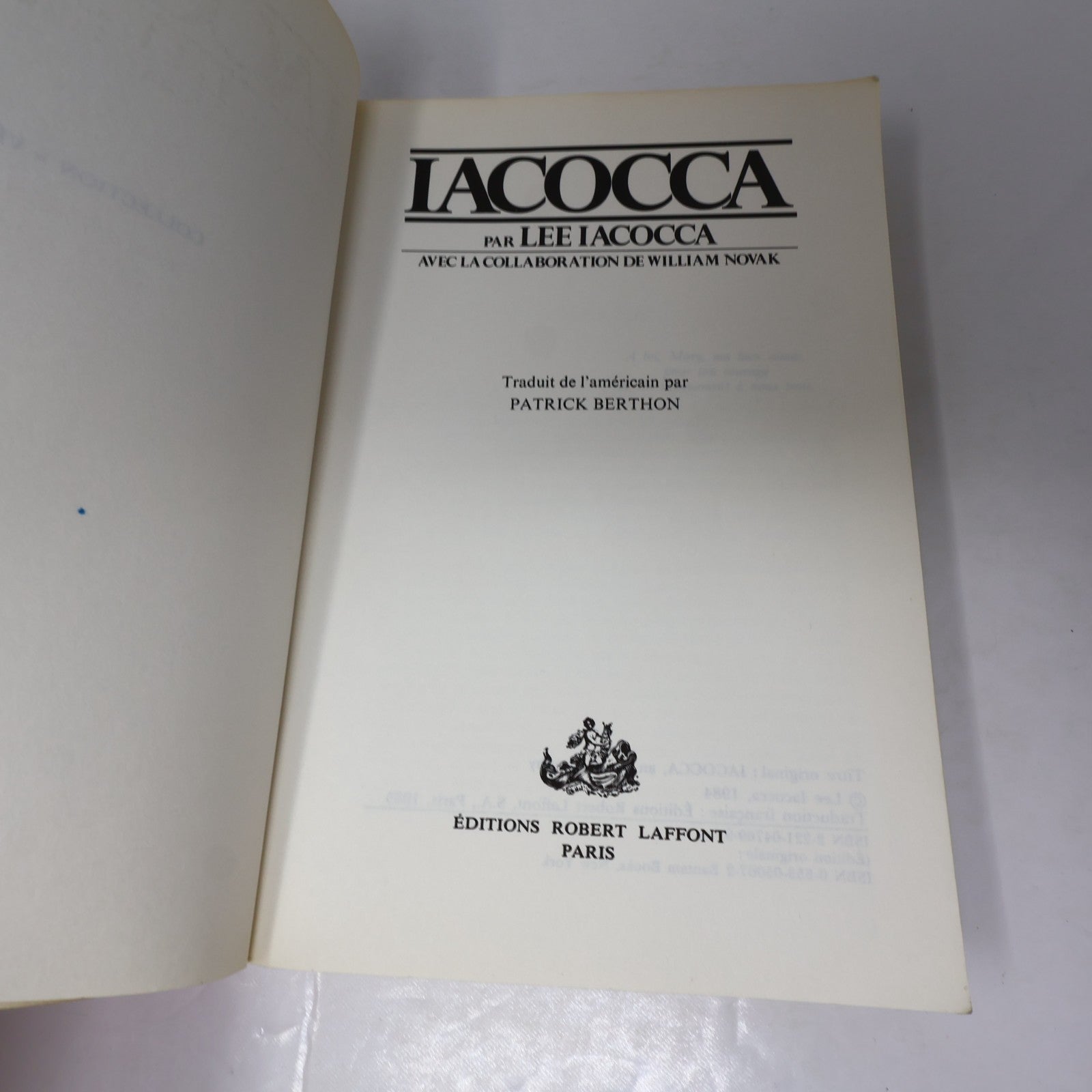 Iacocca Lee Iacocca/William Novak Robert Laffont 1985 PB Français Biographie 80s