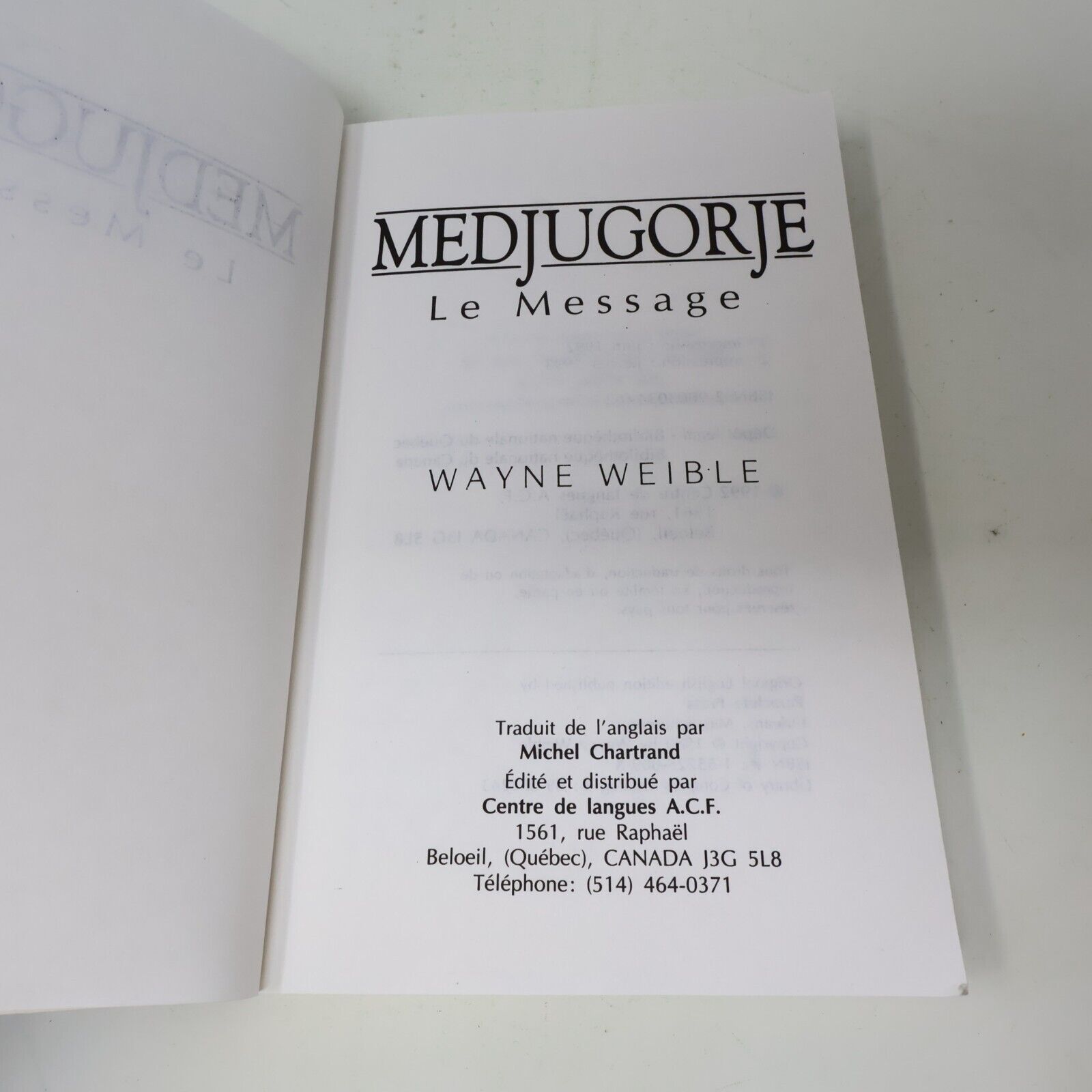 1992 Medjugorje le Message de Wayne Weible Vierge Marie Apparitions Yougoslavie