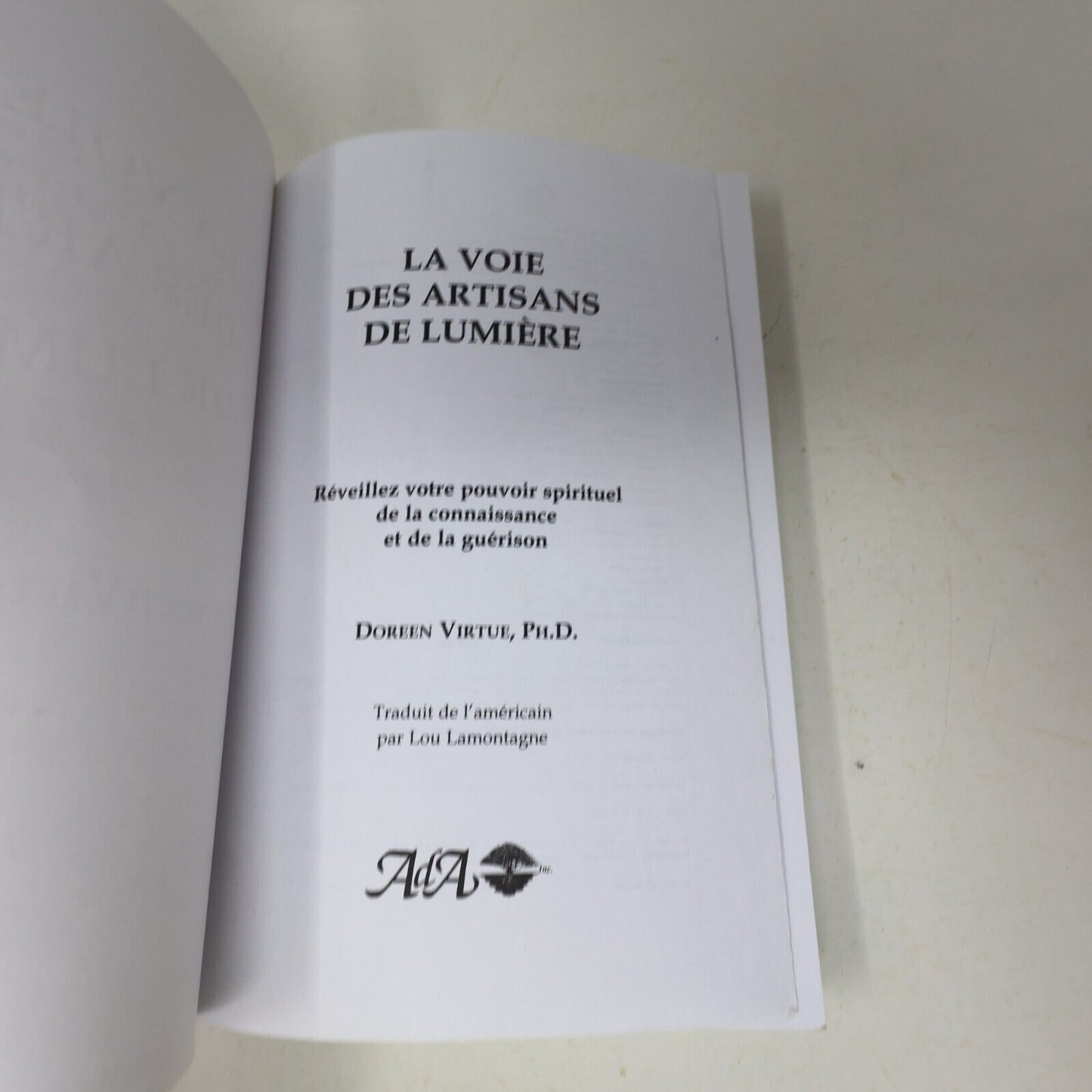 2007 La Voie des Artisans de Lumière Doreen Virtue Spiritualité Religion Ada PB