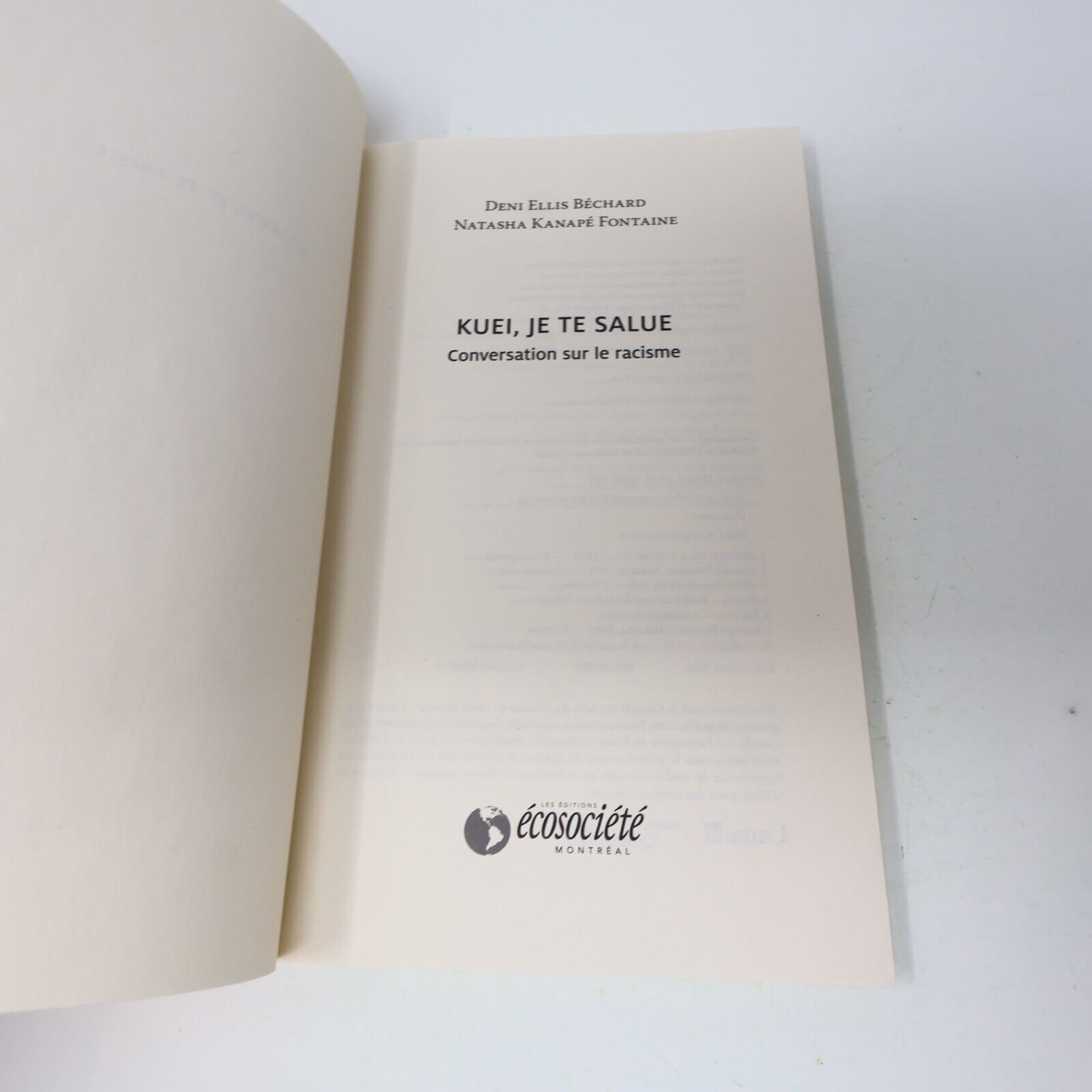 2016 Kuei Je Te Salue Conversation sur le Racisme Écosociété Français Paperback