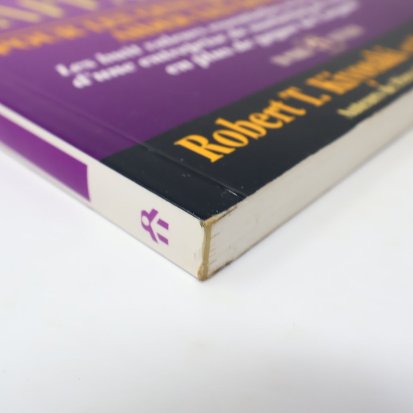 L'École des Affaires Robert T. Kiyosaki Père Riche, Père Pauvre Monde Différent