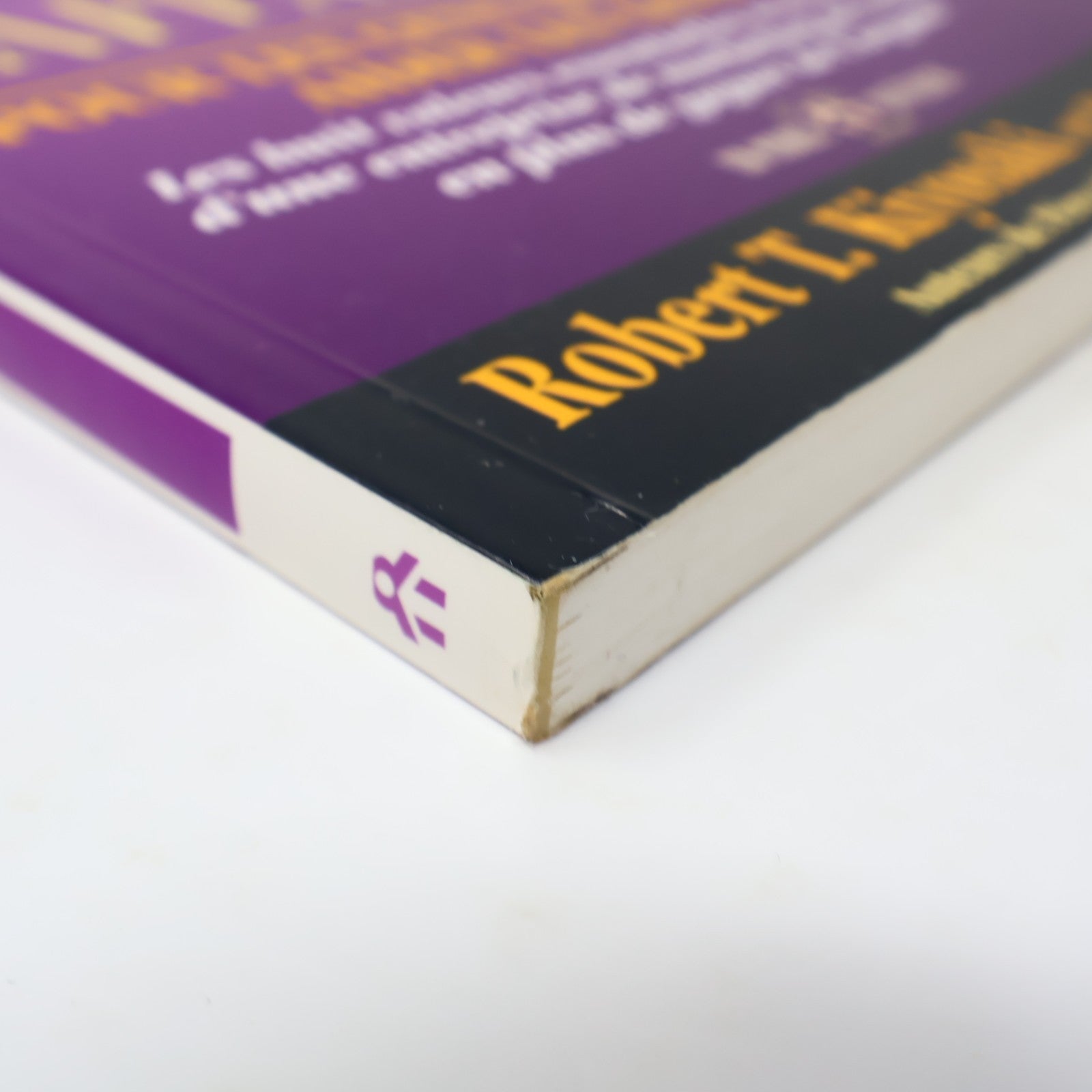 L'École des Affaires Robert T. Kiyosaki Père Riche, Père Pauvre Monde Différent