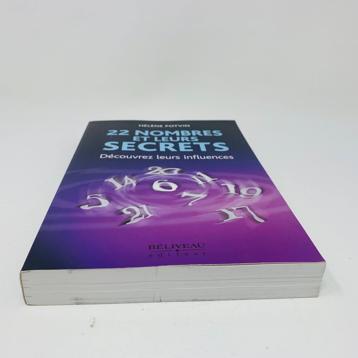 22 Nombres et leurs Secrets Découvrez leurs Influences en Français Hélène Potvin