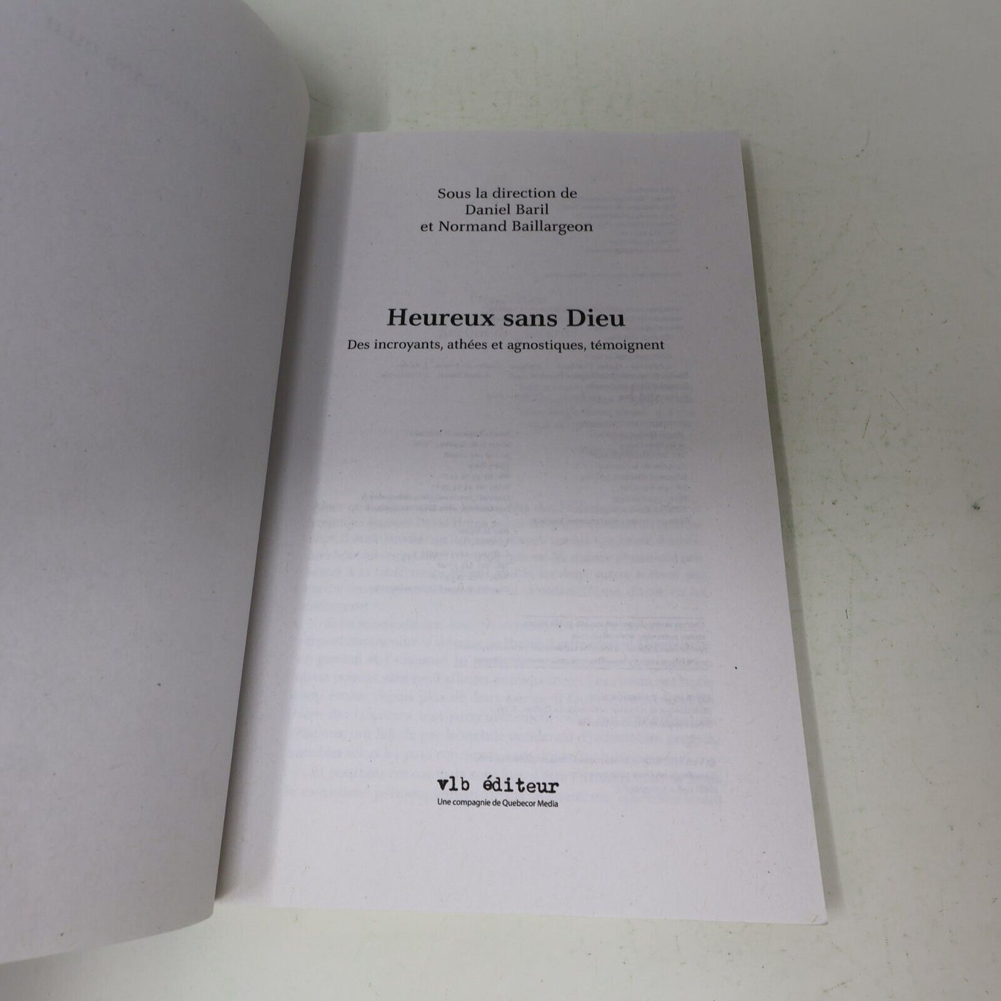2009 Heureux Sans Dieu des Incroyants Athées et Agnostiques Témoignent Religion