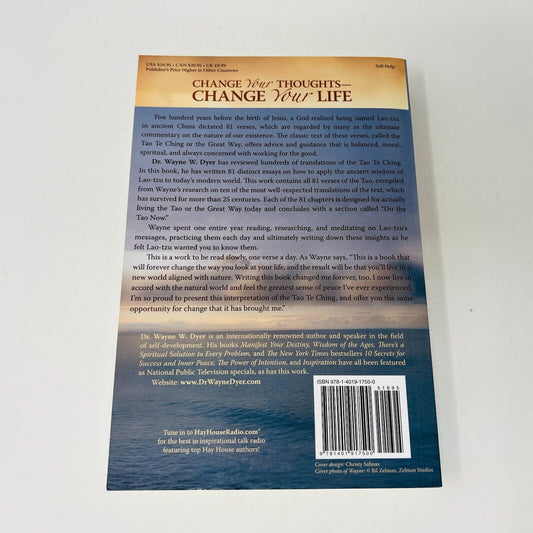2011 Change your Thoughts Change Your Life Wisdom of the Tao by Dr Wayne W. Dyer
