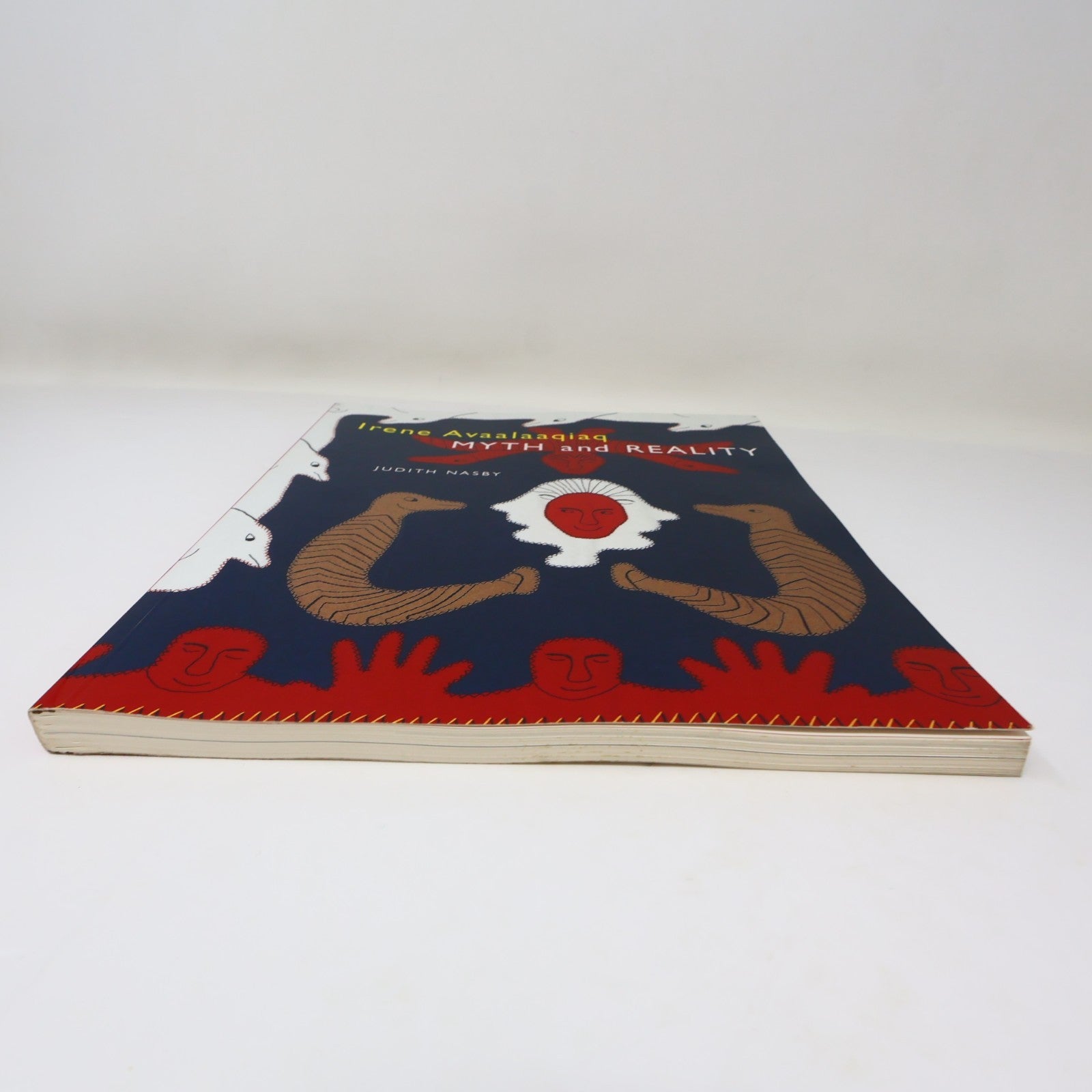 Irene Avaalaaqiaq Myth and Reality Judith Nasby Mcgill-Queens University Press