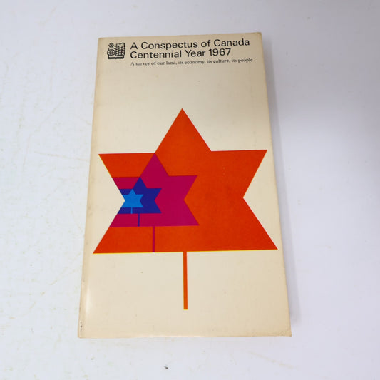 1967 A Conspectus of Canada Centennial Year of 1967 The Royal Bank of Canada 60s