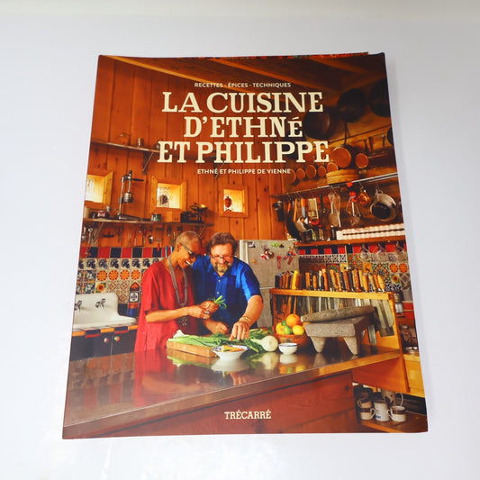 La Cuisine d'Ethné et Philippe Recettes Épices et Techniques Trécarré 2016 PB