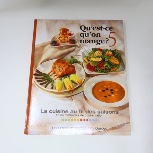2000 Les Cercles de Fermières du Québec #5 Qu'est-ce qu'on Mange? Cuisine Livre