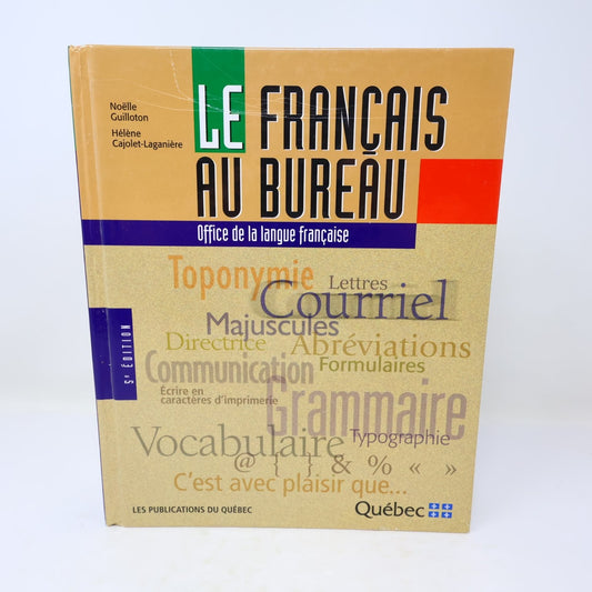 Le Français au Bureau Guilloton/Cajolot-Laganière 2000 5e Édition Québec Langue