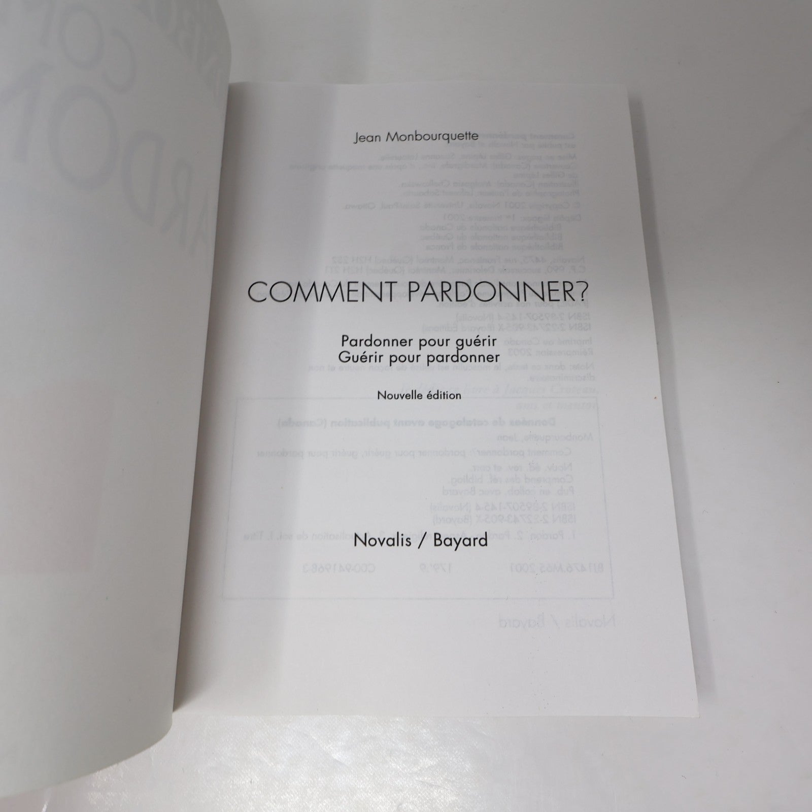 Comment Pardonner? Jean Monbourquette Novalis 2003 PB Croissance Personnelle