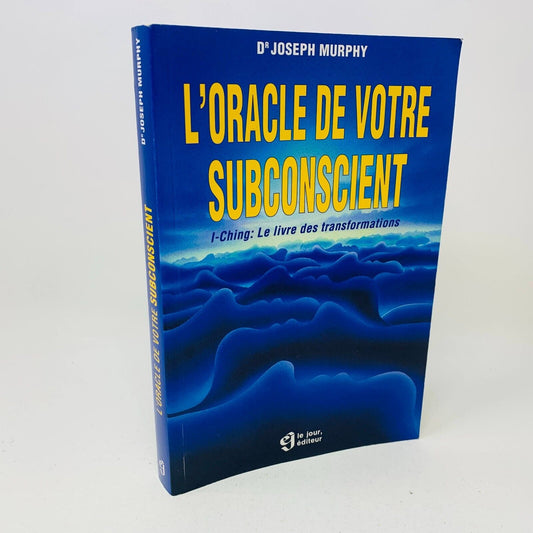 1984 L'Oracle de votre Subconscient I-Ching Livre Transformations Joseph Murphy