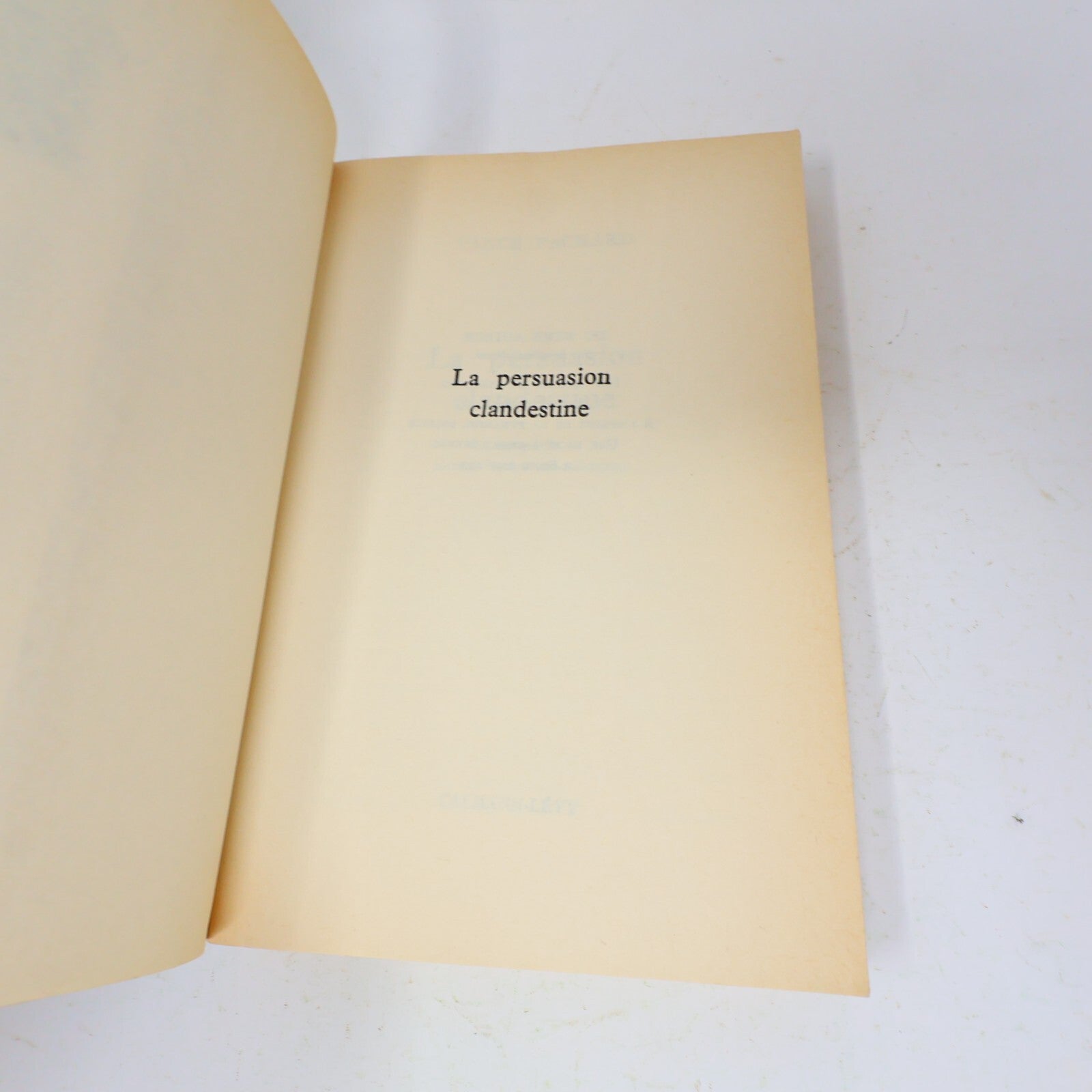 1976 La Persuasion Clandestine Vance Packard Calmann-Lévy Marketing Affaires 70s