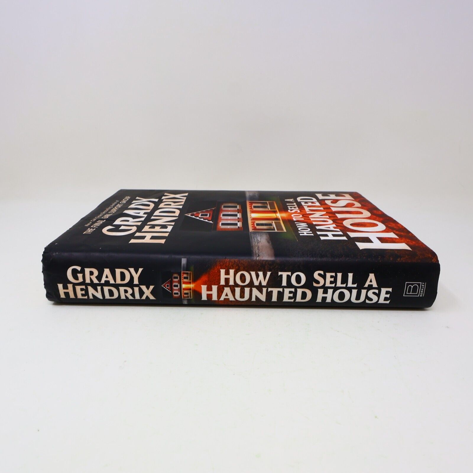 2023 How To Sell a Haunted House Grady Hendrix 1st Print Berkley Hardcover Book