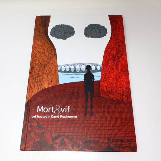 Mort et Vif Jean-François Hautot/David Prudhomme Futuropolis 2017 HC Français Bd