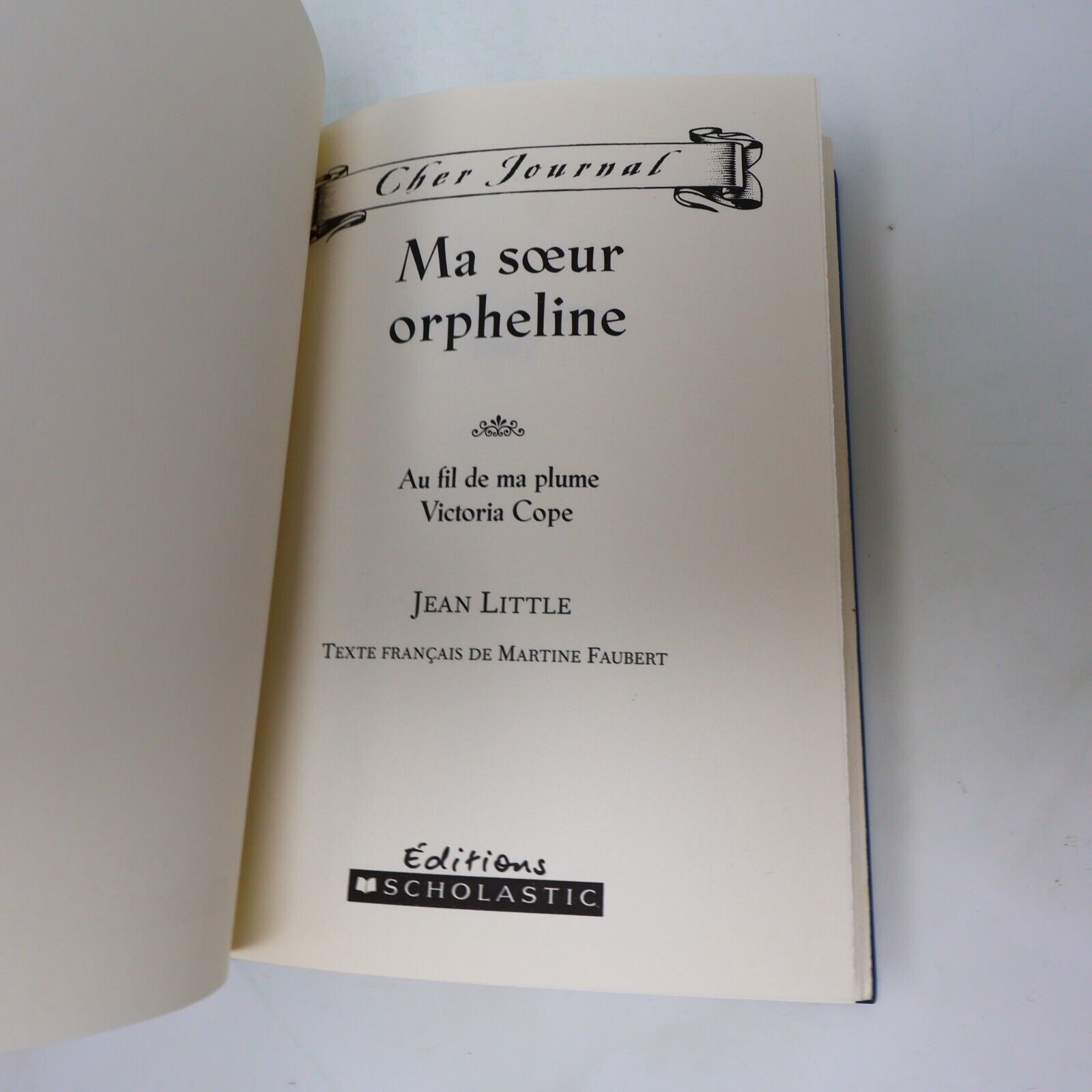 2005 Cher Journal Ma Soeur Orpheline Victoria Cope Guelph Ontario 1897 French