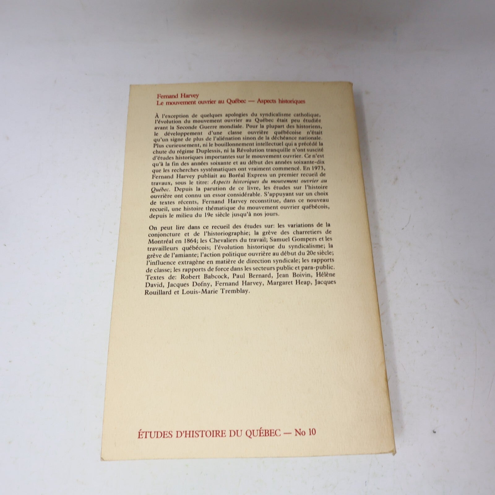 1980 Le Mouvement Ouvrier au Québec Fernand Harvey Boréal Syndicalisme Histoire