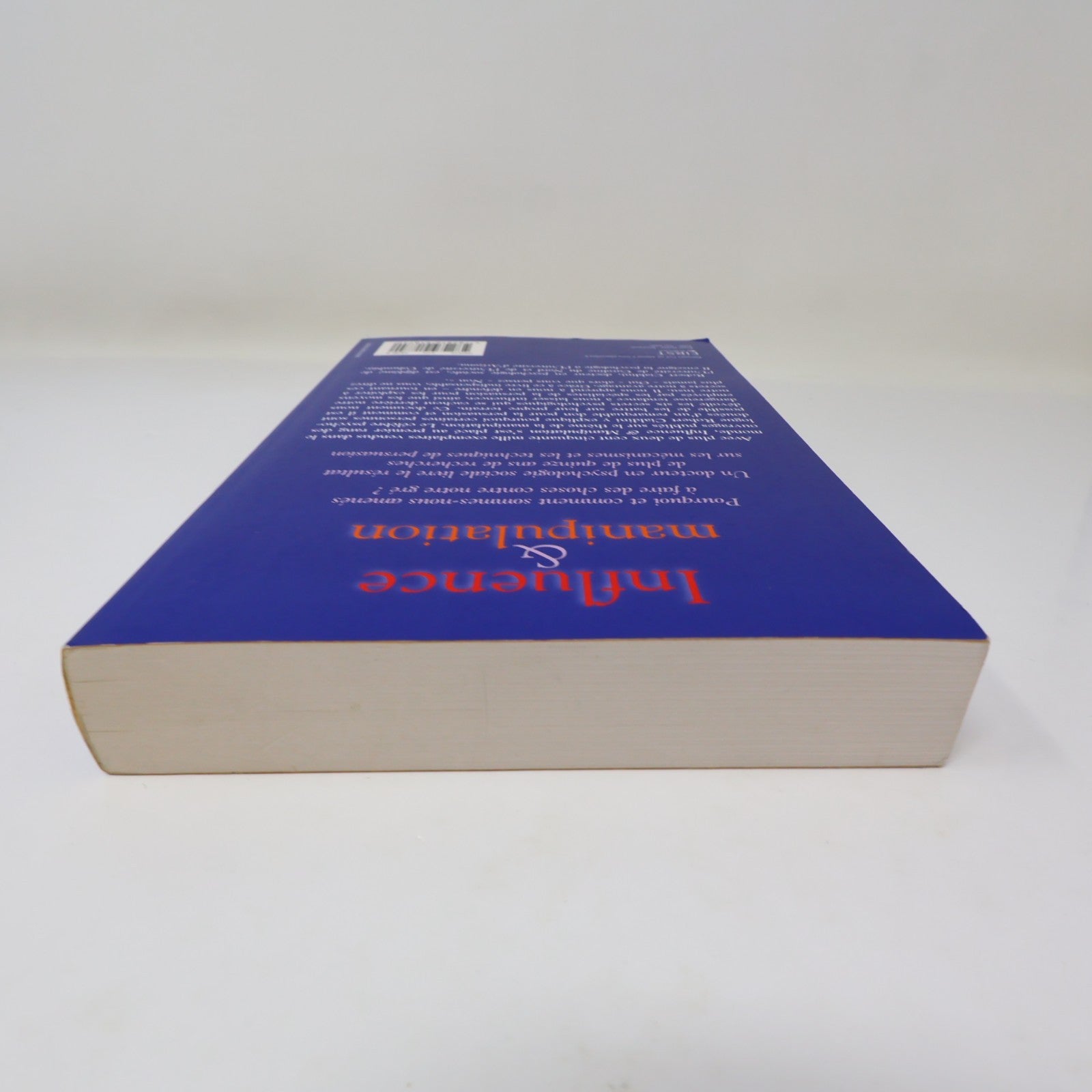 Influence et Manipulation Dr Robert B. Cialdini 2004 PB Techniques de Persuasion