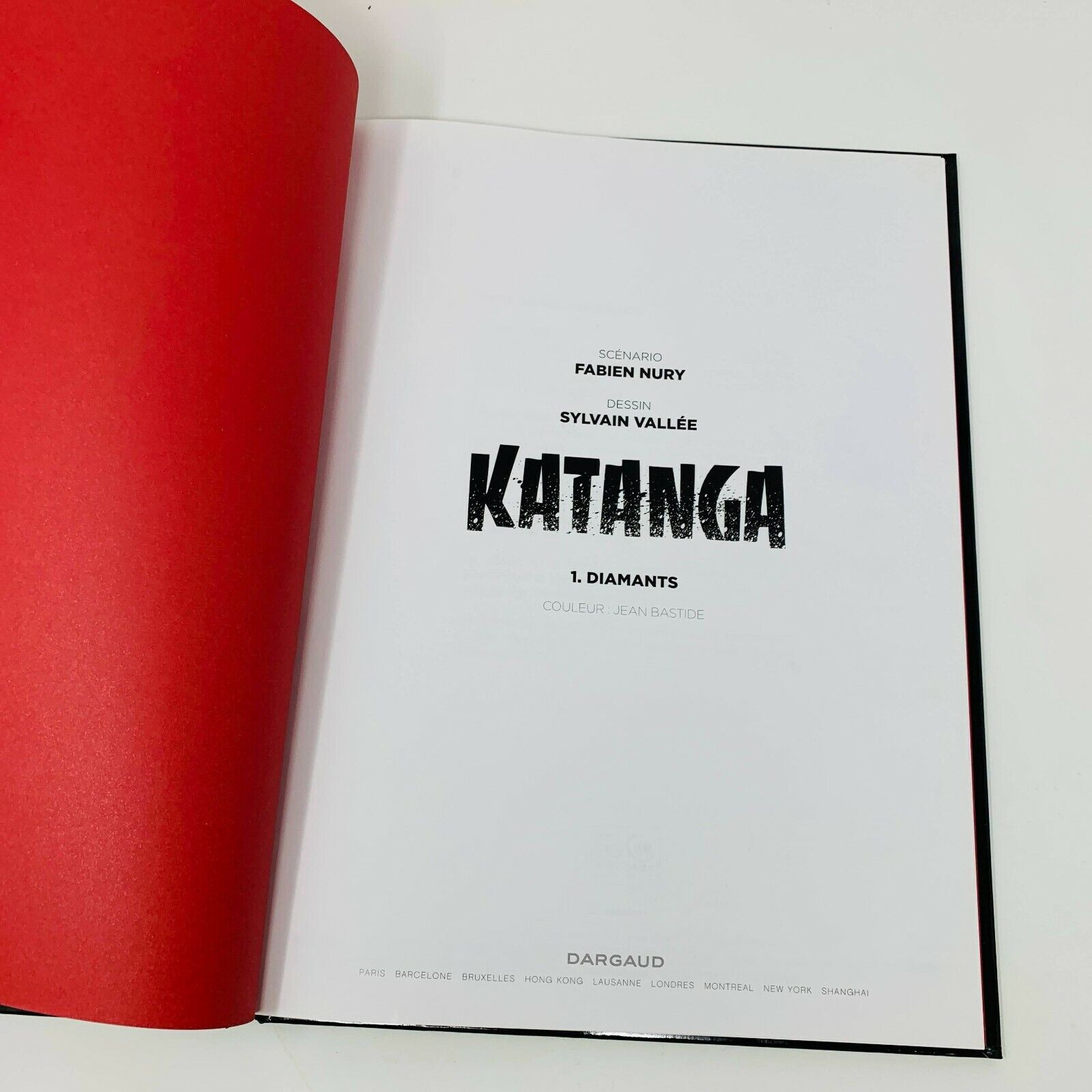 Diplomatie & Diamants Katanga Tomes 1-2 Dargaud Nury & Vallée Bande Dessinée Lot