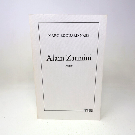 2002 Alain Zannini Marc-Édouard Nabe Du Rocher Français PB Littérature Française