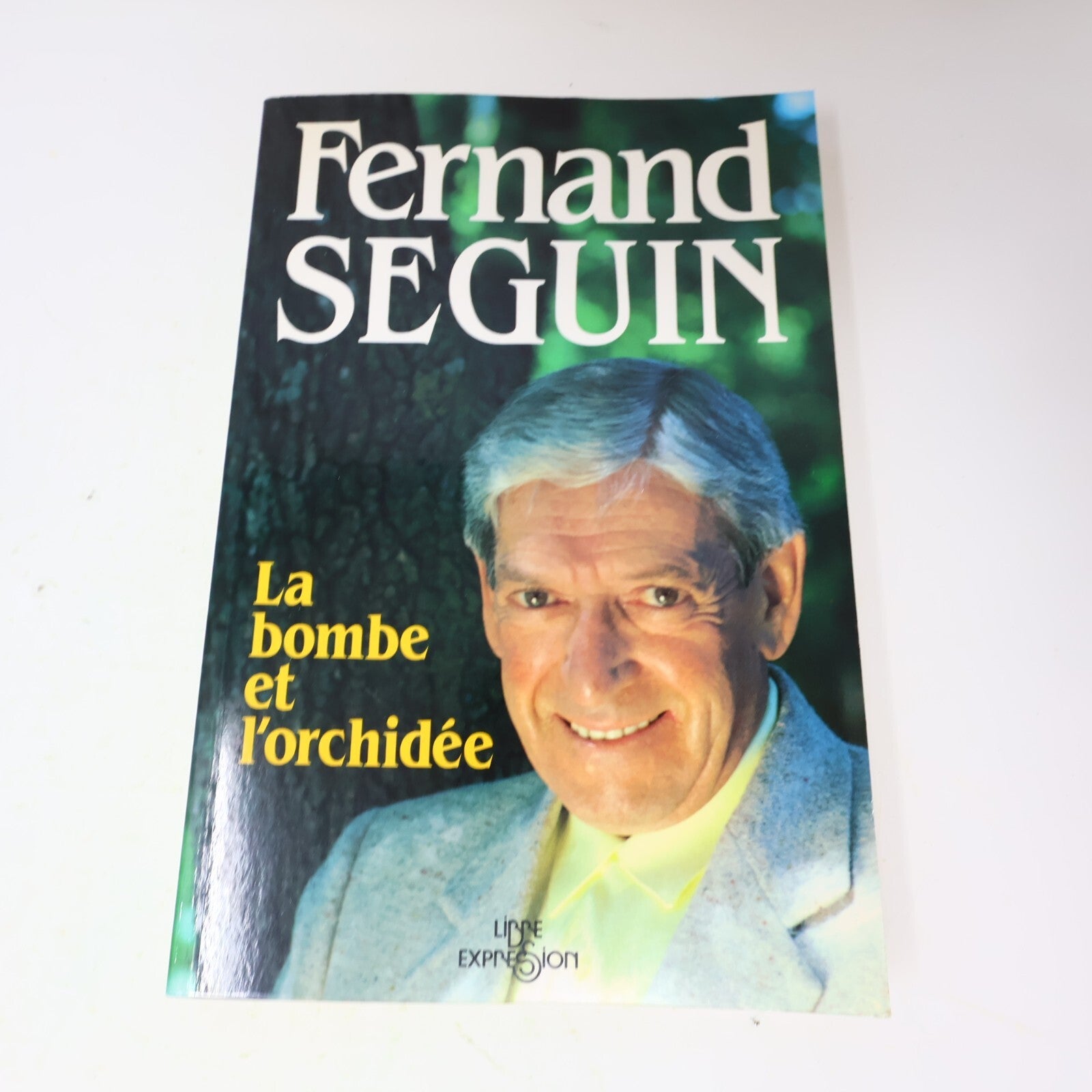 Fernand Séguin Lot 2 Livres Cristal et la Chimère/Bombe et l'Orchidée Français