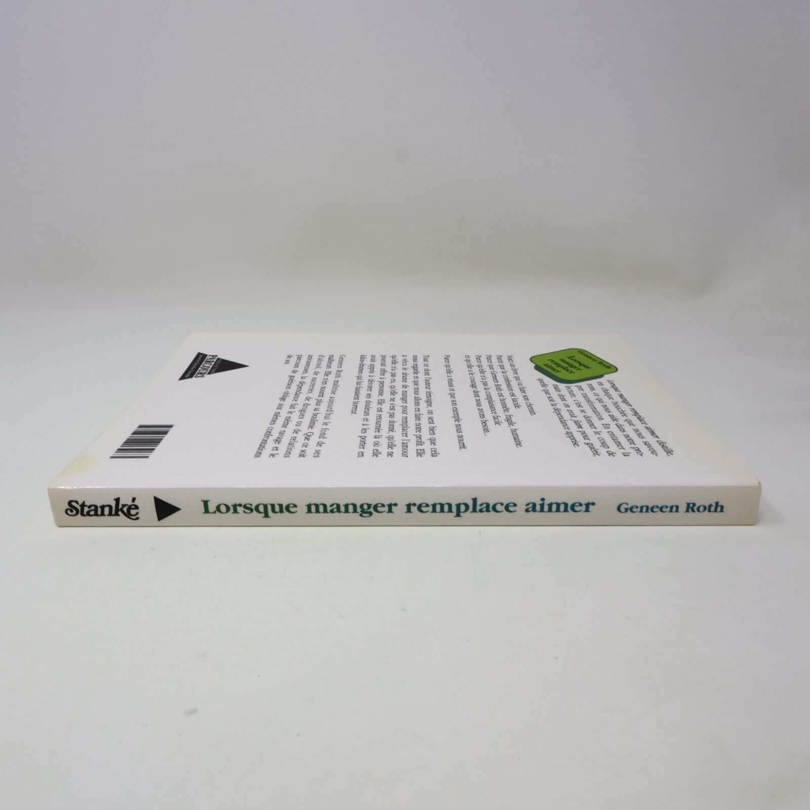 1991 Lorsque Manger Remplace Aimer de Geneen Roth Psychologie Stanké Français PB