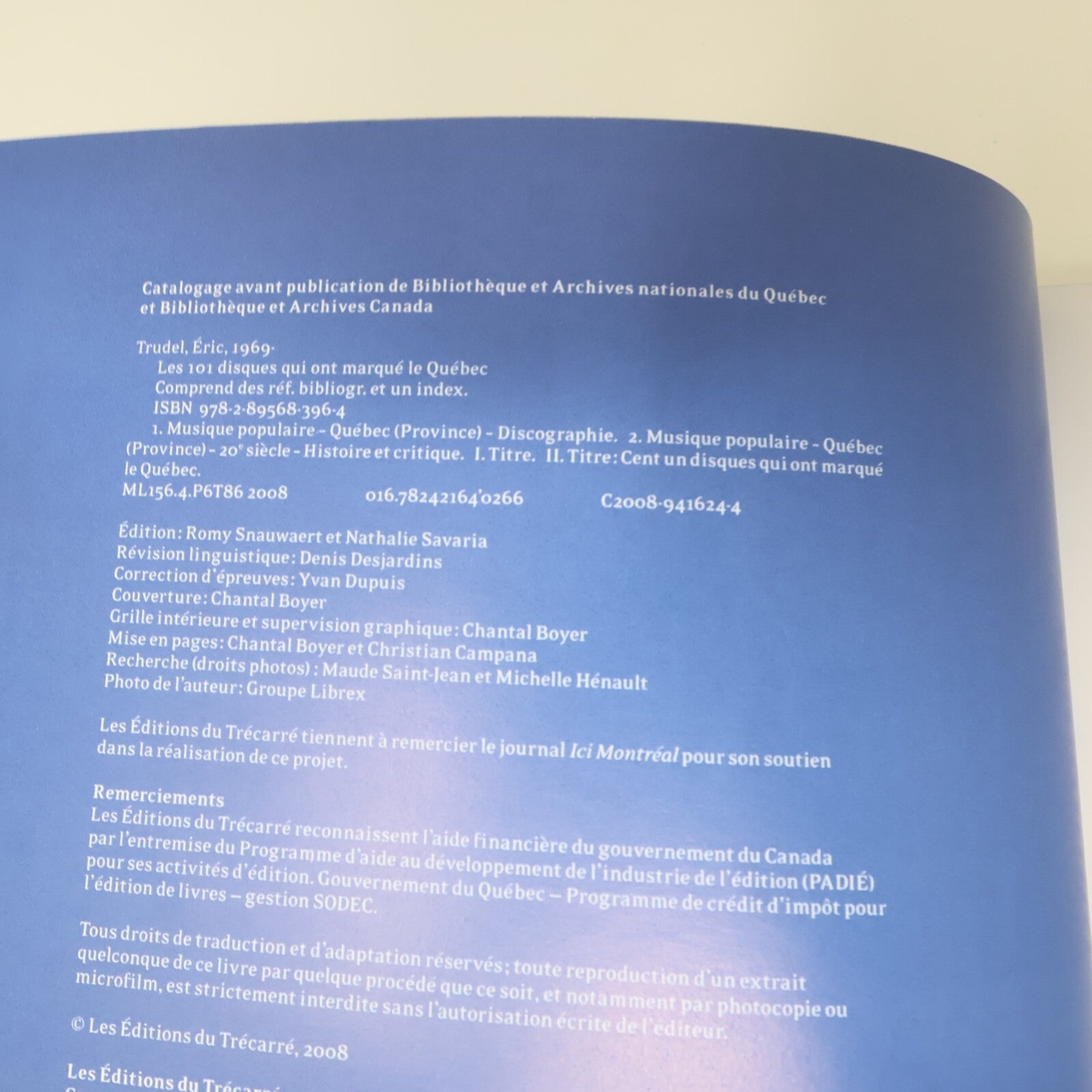 Les 101 Disques qui ont Marqué le Québec Éric Trudel 2008 Trécarré Français PB