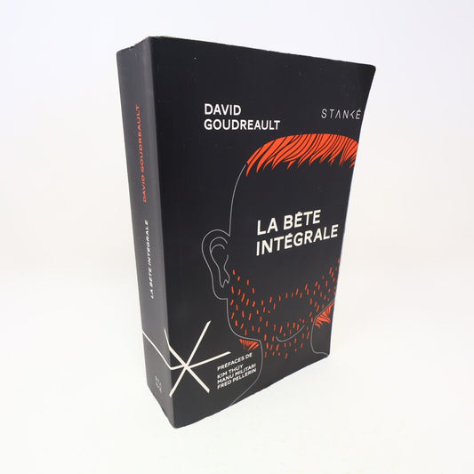 2018 La Bête Intégrale David Goudreault Littérature Québécoise Roman Stanké PB