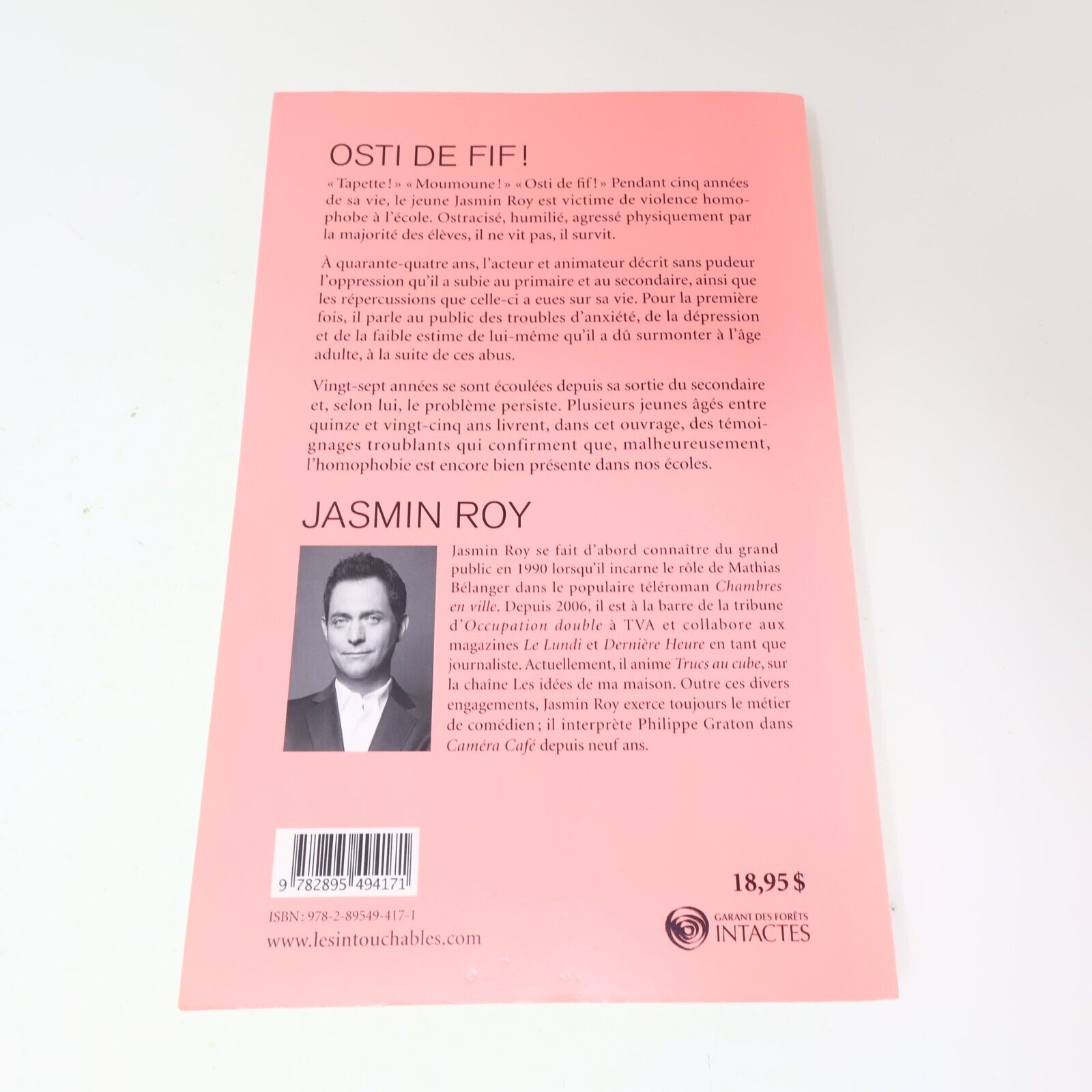 2010 Osti de Fif! Jasmin Roy Biographie Québec Homosexualité Les Intouchables PB