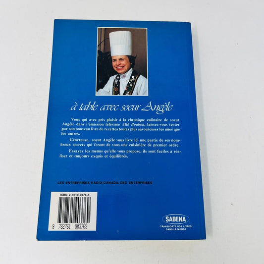 1984 À Table avec Sœur Angèle Livre de Recettes Cuisine Français Cookbook Soeur