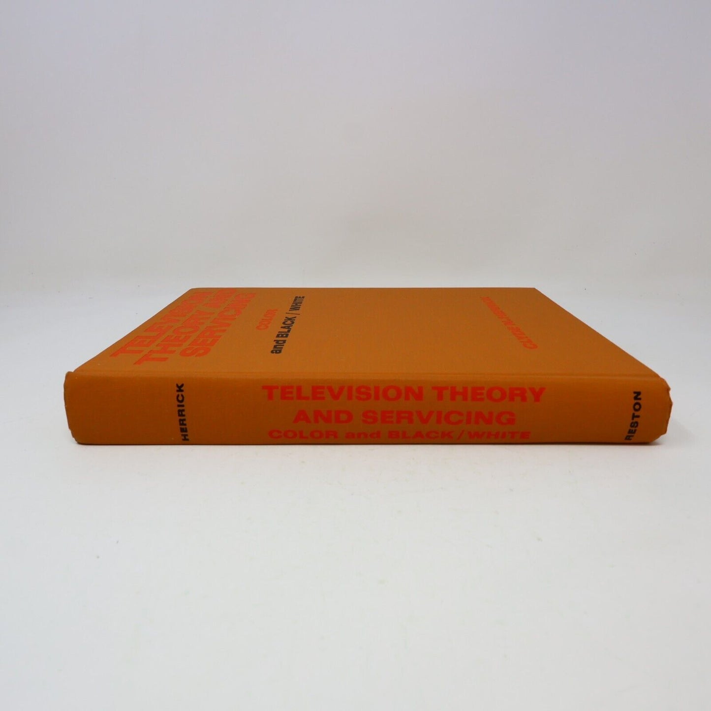 1972 Television Theory and Servicing Color and Black/White by Clyde N. Herrick