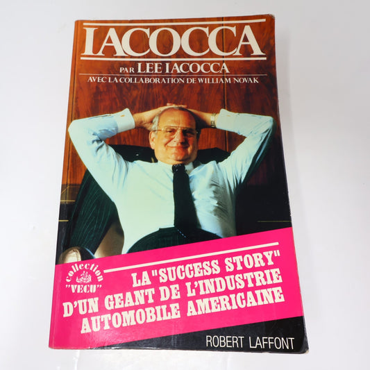 Iacocca Lee Iacocca/William Novak Robert Laffont 1985 PB Français Biographie 80s