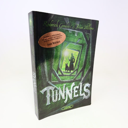 Tunnels #1 Roderick Gordon Brian Williams 2008 Michel Lafon Français Paperback