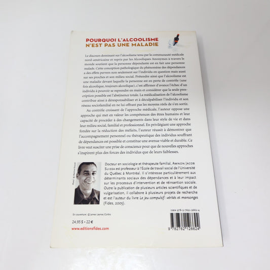 Pourquoi l'Alcoolisme n'est pas une Maladie Nouvelle Édition Amnon Jacob Suissa