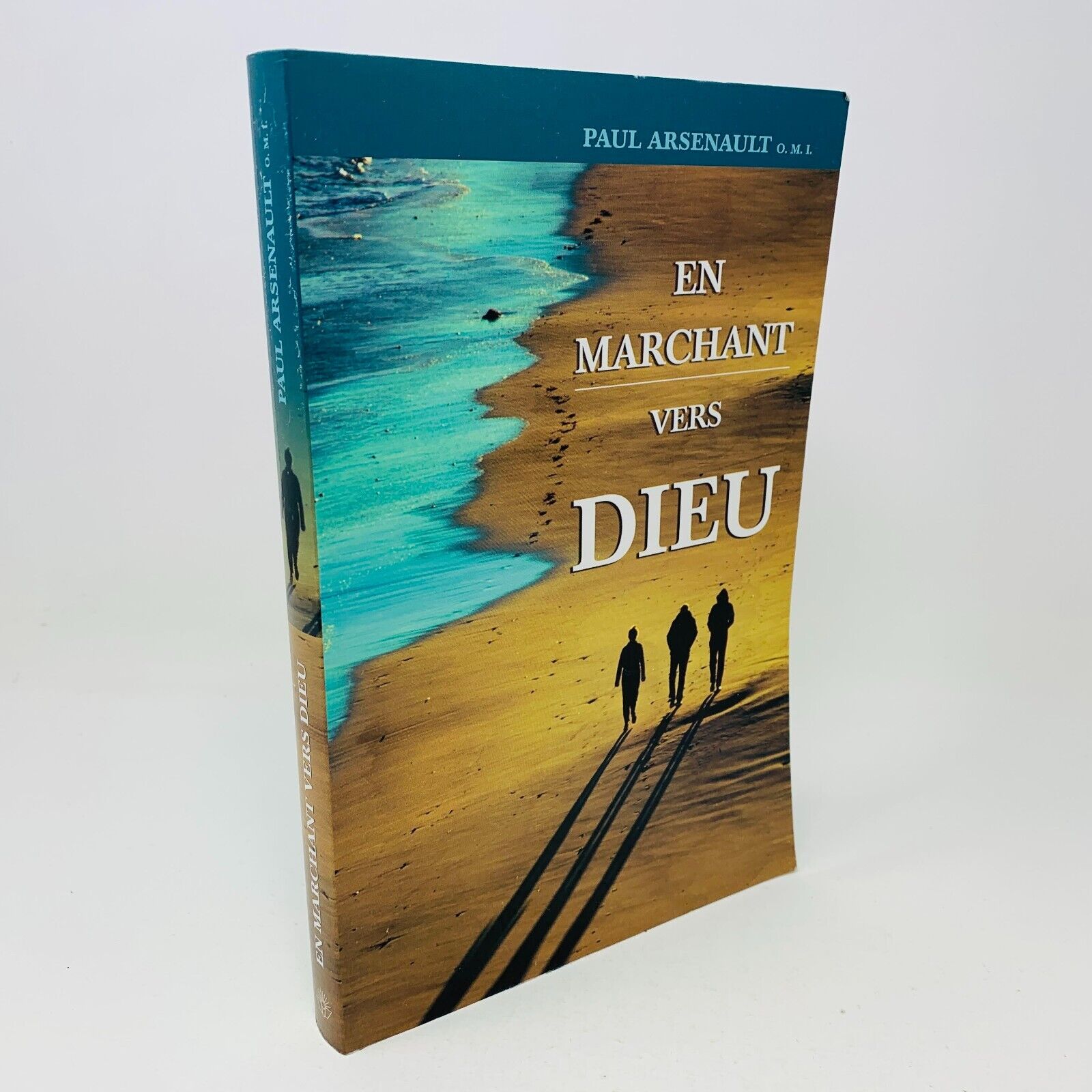 2002 En Marchant Vers Dieu Anne Sigier Livre Paul Arsenault Religion en Français